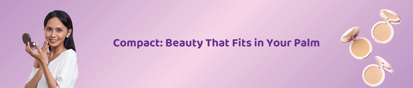 Shop Best Compact Powders Online | Hey6e.com