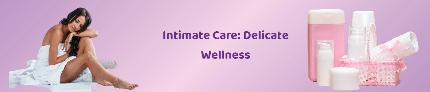 Essential and Best Intimate Care Products Online | Hey6e.com