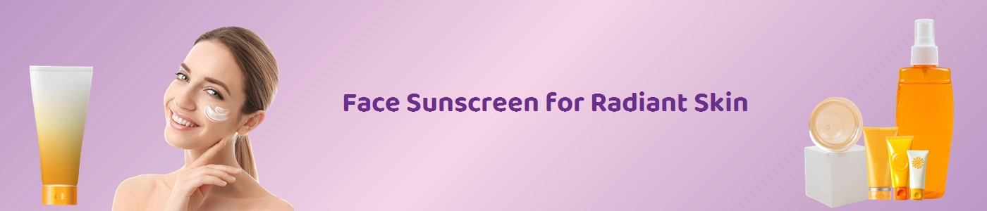 Face Sunscreen