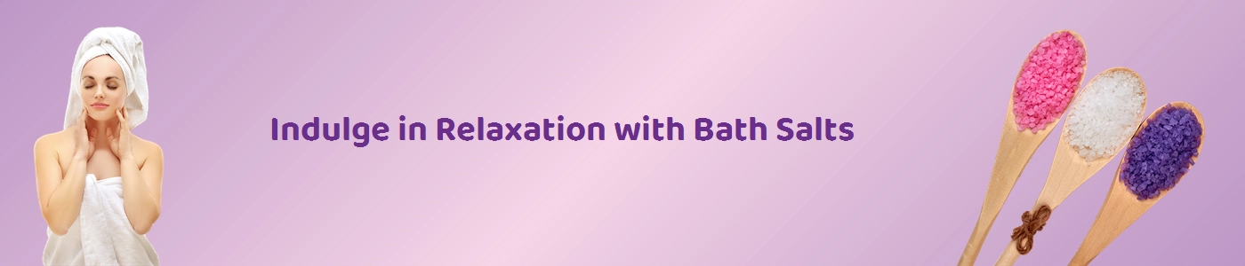 Rejuvenate and Relieve with Luxurious Best Bath Salts & Soaks Online| Hey6e.com